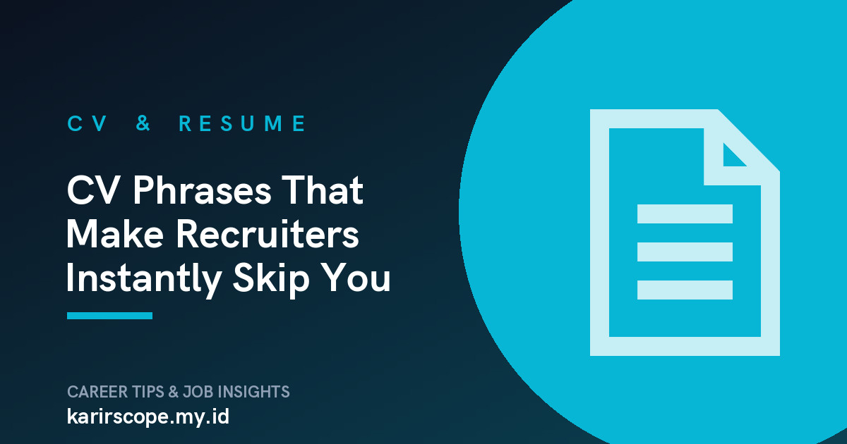 CV Phrases That Make Recruiters Instantly Skip You